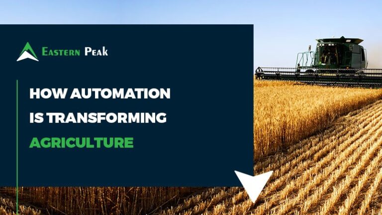 Is Automation Transforming The Agriculture Sector?