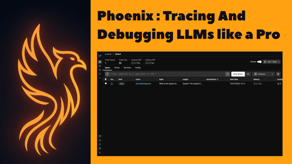 Phoenix Tracing And Debugging LLMs like a Pro