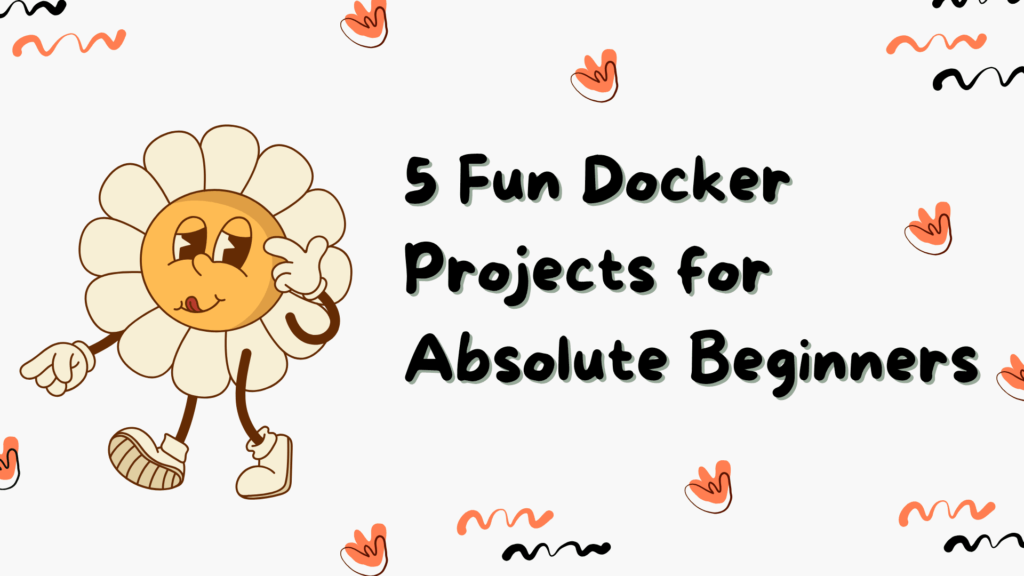 5 Fun Docker Projects for Absolute Beginners 11 5 Fun Docker Projects for Absolute Beginners