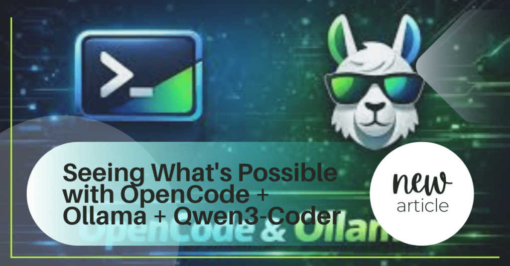 Shittu KDN Seeing Whats Possible with OpenCode Ollama Qwen3 Coder