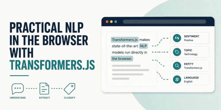 Practical NLP in the Browser with Transformers.js