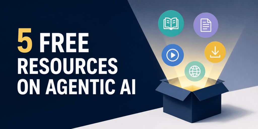 5 FREE Resources on Agentic AI 1 kdn 5 free resources on agentic ai feature