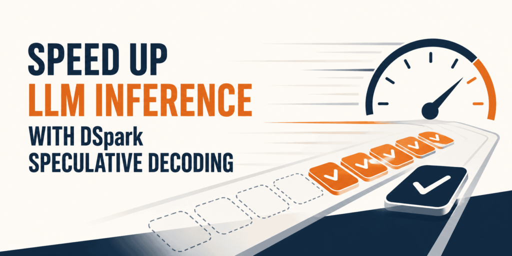 Speed Up LLM Inference with DSpark Speculative Decoding 10 kdn speed up llm inference with dspark speculative decoding feature
