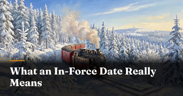 What an In-Force Date Really Means · Hanh D. Brown